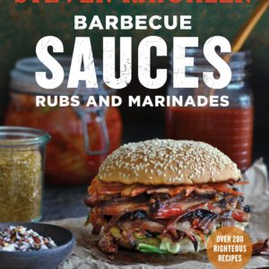 Workman Publishing Steven Raichlen - Barbecue Bible - Sauces and Marinades