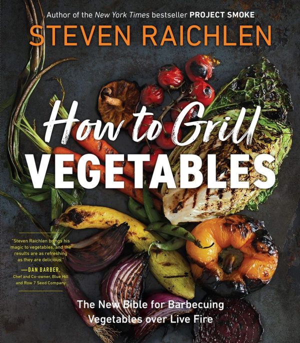 Workman Publishing Steven Raichlen - How to grill vegetables