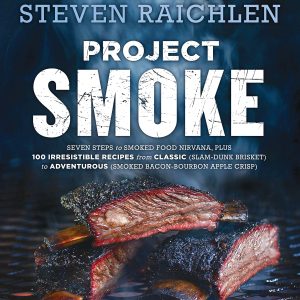 Workman Publishing Steven Raichlen - Project Smoke