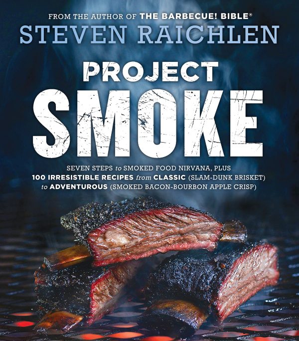 Workman Publishing Steven Raichlen - Project Smoke