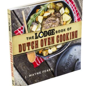 Kuchařka The Lodge Book of Dutch Oven Cooking
