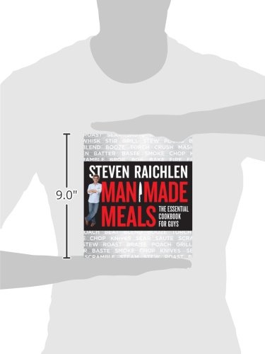 Workman Publishing Steven Raichlen - Man Made Meals: The Essential Cookbook for Guys - Obrázek 3